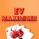 EV Maximiser (Featured Product)