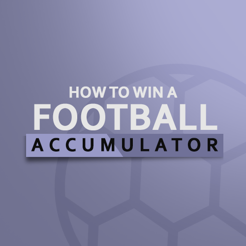 How to win a football accumulator