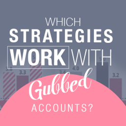 Which strategies work with gubbed accounts?