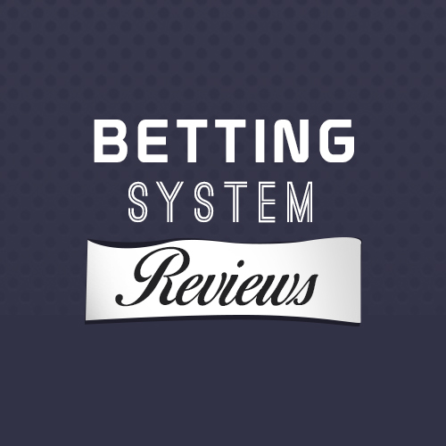 Betting system reviews
