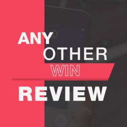 Any Other Win Review