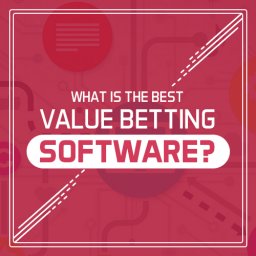 What is the best Value Betting Software