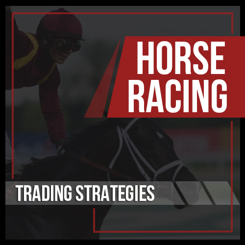 HORSE RACING TRADING STRATEGIES